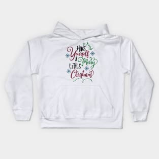 Have yourself a merry little Christmas Kids Hoodie